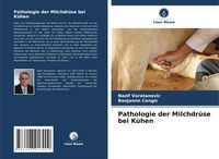 Produktbild: Pathologie der Milchdr&uuml;se bei K&uuml;hen