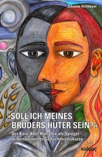 Produktbild: &raquo;Soll ich meines Bruders H&uuml;ter sein?&laquo;
