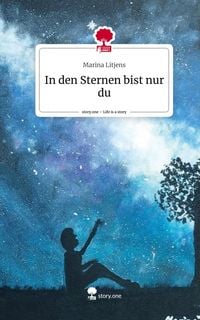 Produktbild: In den Sternen bist nur du. Life is a Story - story.one