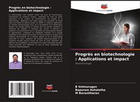 Produktbild: Progr&egrave;s en biotechnologie