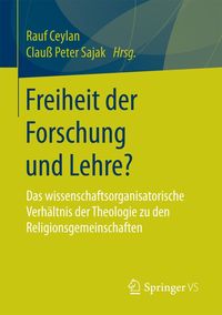 Produktbild: Freiheit der Forschung und Lehre?