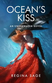 Produktbild: Ocean's Kiss (Underwater, #3)