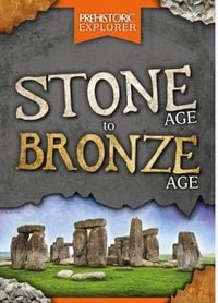 Produktbild: Stone Age to Bronze Age
