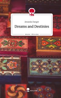 Produktbild: Dreams and Destinies. Life is a Story - story.one