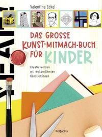 Produktbild: Das gro&szlig;e Kunst-Mitmach-Buch f&uuml;r Kinder