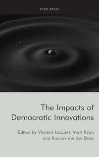 Produktbild: The Impacts of Democratic Innovations