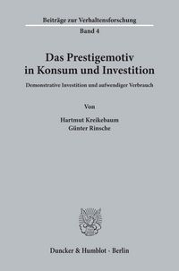Produktbild: Das Prestigemotiv in Konsum und Investition.