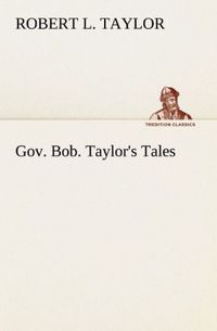 Produktbild: Gov. Bob. Taylor's Tales