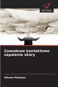 Produktbild: Zawodowe kontaktowe zapalenie sk&oacute;ry