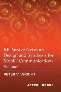 Produktbild: RF Passive Network Design and Synthesis for Mobile Communications, Volume 1