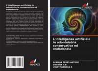 Produktbild: L'intelligenza artificiale in odontoiatria conservativa ed endodonzia
