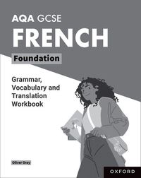 Produktbild: AQA GCSE French: AQA GCSE French Foundation Grammar, Vocabulary and Translation Workbooks