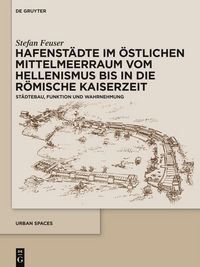 Produktbild: Hafenst&auml;dte im &ouml;stlichen Mittelmeerraum vom Hellenismus bis in die r&ouml;mische Kaiserzeit