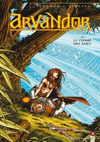 Produktbild: Arvandor. Tome 2: Le champ des &acirc;mes
