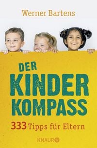 Bild vom Artikel Der Kinderkompass vom Autor Werner Bartens