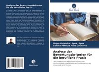 Produktbild: Analyse der Bewertungskriterien f&uuml;r die berufliche Praxis