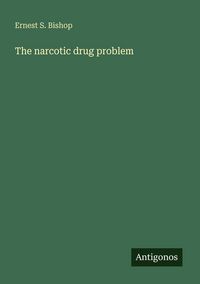 Produktbild: The narcotic drug problem
