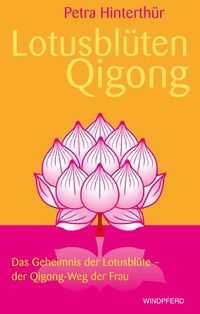 Bild vom Artikel Lotusblüten-Qigong vom Autor Petra Hinterthür