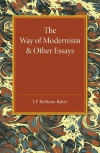 Produktbild: The Way of Modernism and Other Essays