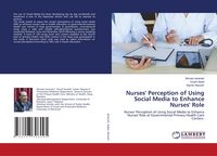Produktbild: Nurses' Perception of Using Social Media to Enhance Nurses' Role