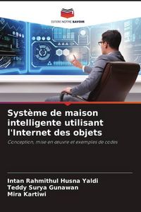 Produktbild: Syst&egrave;me de maison intelligente utilisant l'Internet des objets
