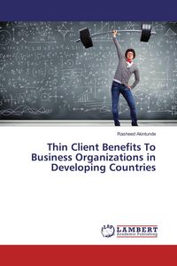Produktbild: Thin Client Benefits To Business Organizations in Developing Countries