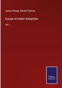 Produktbild: Essays on Indian Antiquities
