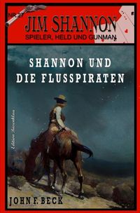 Produktbild: JIM SHANNON Band 27: Shannon und die Flusspiraten