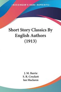 Produktbild: Short Story Classics By English Authors (1913)