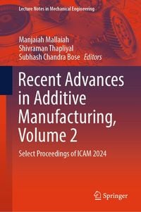 Produktbild: Recent Advances in Additive Manufacturing, Volume 2