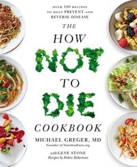Produktbild: The How Not To Die Cookbook