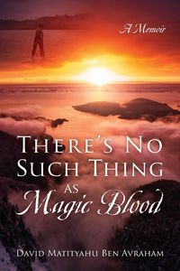 Produktbild: There's No Such Thing as Magic Blood