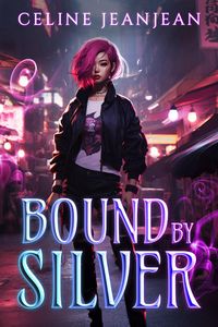 Produktbild: Bound by Silver (Razor's Edge Chronicles, #2)