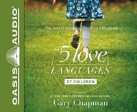 Produktbild: The 5 Love Languages of Children: The Secret to Loving Children Effectively