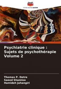 Produktbild: Psychiatrie clinique : Sujets de psychoth&eacute;rapie Volume 2