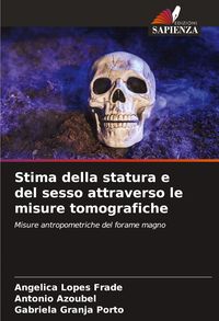 Produktbild: Stima della statura e del sesso attraverso le misure tomografiche