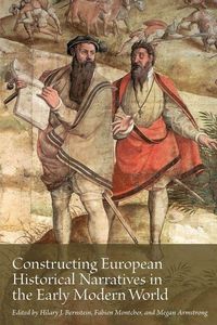 Produktbild: Constructing European Historical Narratives in the Early Mod