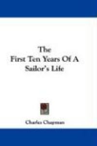 Produktbild: The First Ten Years of a Sailor's Life