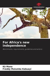 Produktbild: For Africa's new independence