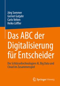 Produktbild: Das ABC der Digitalisierung f&uuml;r Entscheider