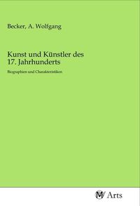 Produktbild: Kunst und K&uuml;nstler des 17. Jahrhunderts