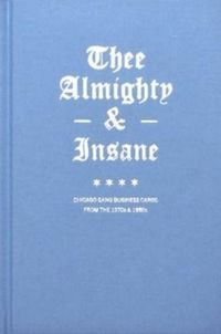 Produktbild: Johnson, B: Thee Almighty & Insane: Chicago Gang Business Ca