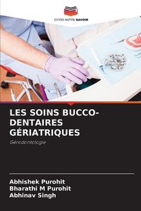 Produktbild: Les Soins Bucco-Dentaires G&eacute;riatriques