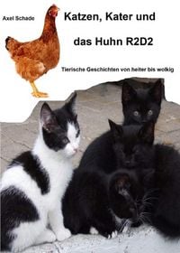 Produktbild: Katzen, Kater und das Huhn R2D2