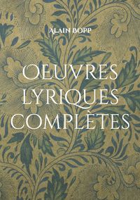 Produktbild: OEuvres lyriques compl&egrave;tes