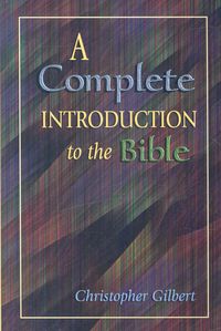 Produktbild: Gilbert, C: A Complete Introduction to the Bible