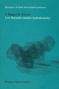 Bild vom Artikel Low Reynolds number hydrodynamics vom Autor J. Happel