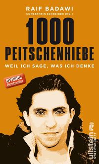 Bild vom Artikel 1000 Peitschenhiebe vom Autor Raif Badawi