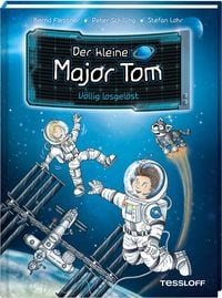 Produktbild: V&ouml;llig losgel&ouml;st / Der kleine Major Tom Bd. 1