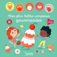 Produktbild: Mes plus belles comptines gourmandes